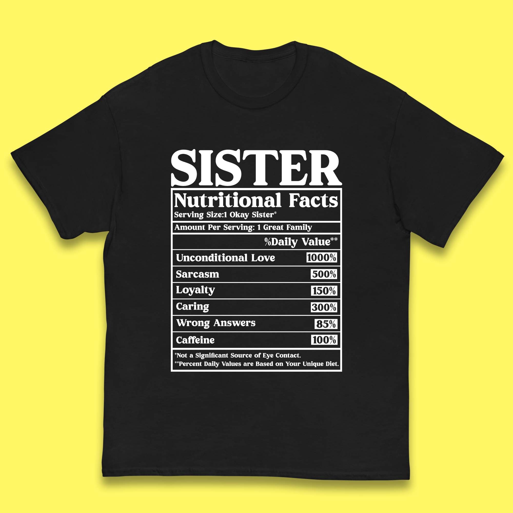 Sister Nutrition Facts Kids T-Shirt 100