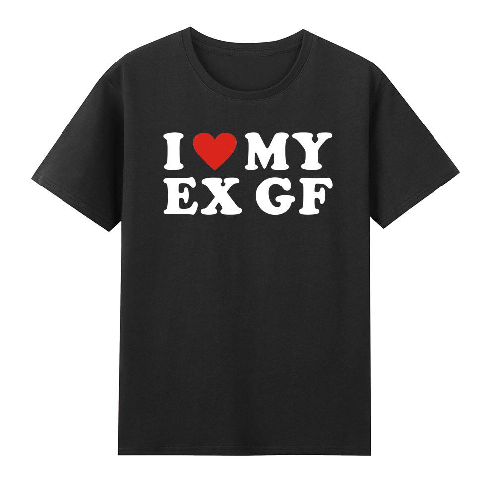 I Red Heart My Ex Gf I Love My Ex Girlfriend TShirt S