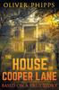 The The House On Cooper Lane : Based On a True Story Book