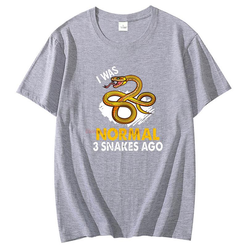 Funny Shirts Graphic Tee I Was Normal 3 Snakes Ago Fashion For Unisex Tops Tshirt New Arrival Goods Summer Cotton Tshirt