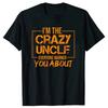 Verrückter Onkel T-Shirt Ich bin der verrückte Onkel, vor dem alle gewarnt haben Geschenk für Bruder Lustiges T-Shirt Harajuku Mode T-Shirt Oberteile