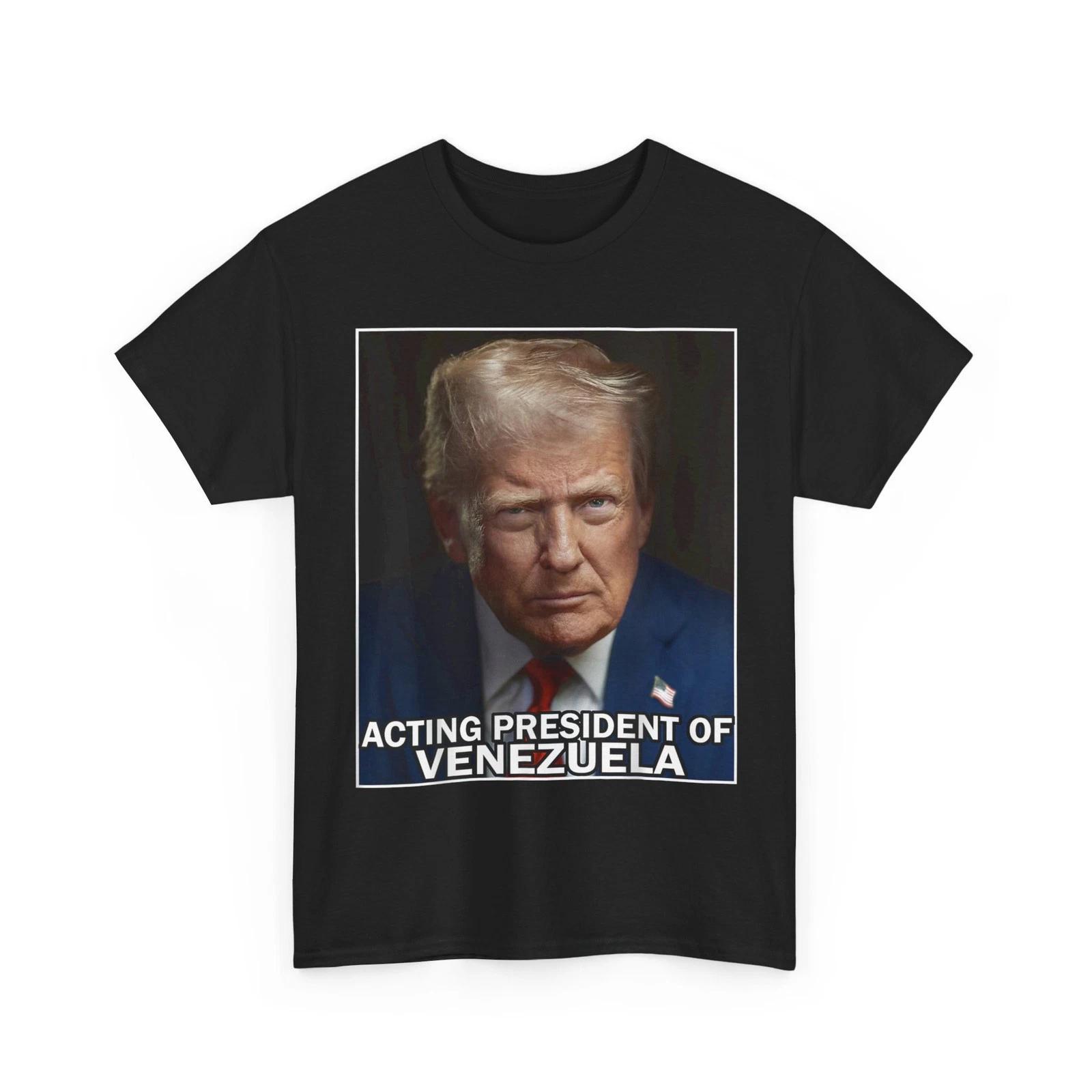 Funny Trump Acting President of Venezuela T-Shirt S
