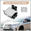 Engine Cooling Fan Controller for Toyota Avalon Camry Highlander RAV4 Sienna Venza Cooling Fan Control Module Replaces 89257-30060 89257-30070