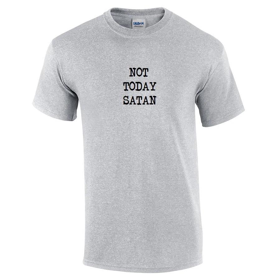 

Not today Satan T-Shirt Funny Sarcastic Sport Gray Black Gift Tee Shirt S-5XL 4XL
