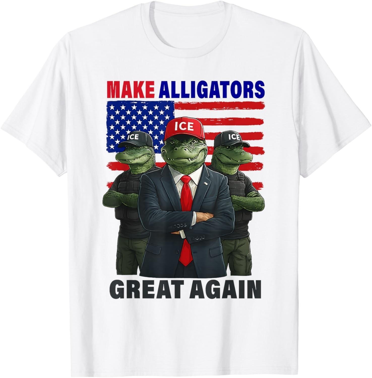 Make Alligators Great Again Political Humor Funny Men Women Unisex T-Shirt XXXXL