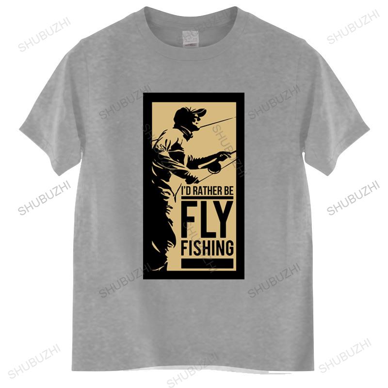 mens summer Tops Id Rather Be Fly Fishing Mens TShirt Fly Fishing Shirt Mens Fishing Shirt Fly Fishing Man Brand Tshirt S