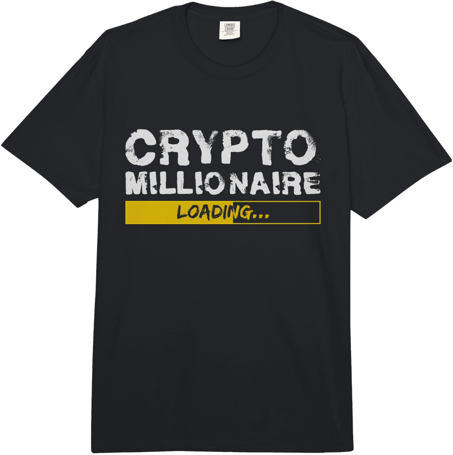 Crypto Millionaire Loading Funny Bitcoin Gift Comfort Colors Adult Heavyweight Unisex T-Shirt XXXL