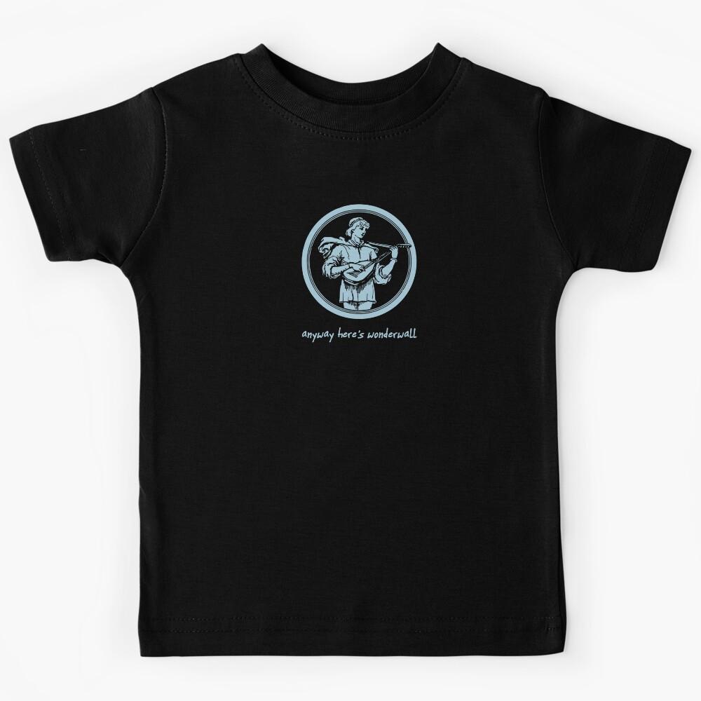 Anyway Here s Wonderwall Meme Kids T-Shirt 100