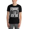 STRAIGHT OUTTA NEW YORK TRENDIGES GRAFISCHES Kurzarm Unisex T-Shirt