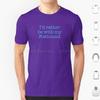 Id Rather Be With My Foxhound T Shirt Cotton Men Women DIY Print Foxhound Large Hunting Hound Sense Of Smell English Foxhound