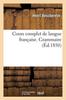 Libro Cours Complet De Langue Francaise. Grammaire