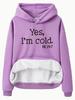 European & American Beauty Plus Velvet Hoodie with Kangaroo Pocket and 'YES IM COID' Print
