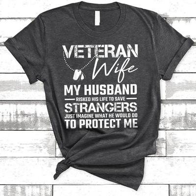Veteran Wife Army Husband Soldier Cool Military T-Shirt