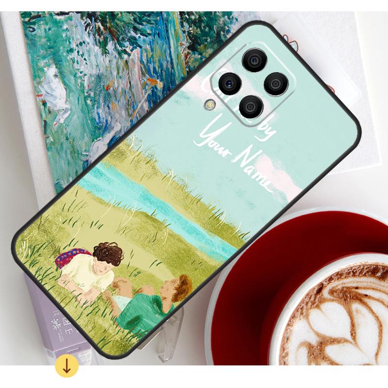 Call Me by Your Name Case For Samsung Galaxy M13 M16 M11 M21 M31 M20 M23 M54 M14 M34 M52 M32 M12 M36 M56 M15 M55