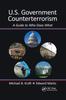 Kniha U.S. Government Counterterrorism : A Guide To Who Does What