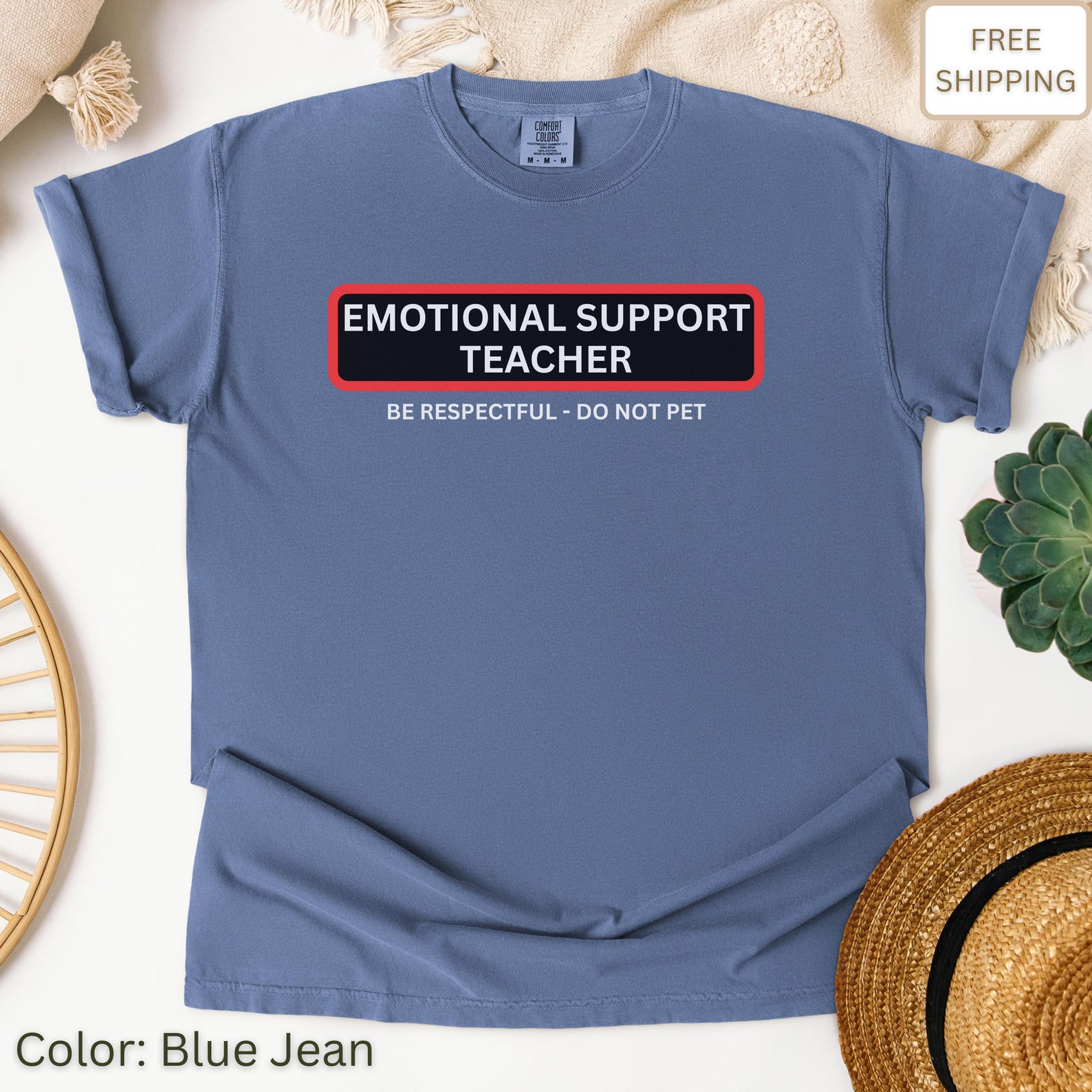 Funny Teacher Shirt: Emotional Support - Be Respectful - Do Not Pet S