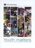 The Youth Matters : Cm. 6629 Book