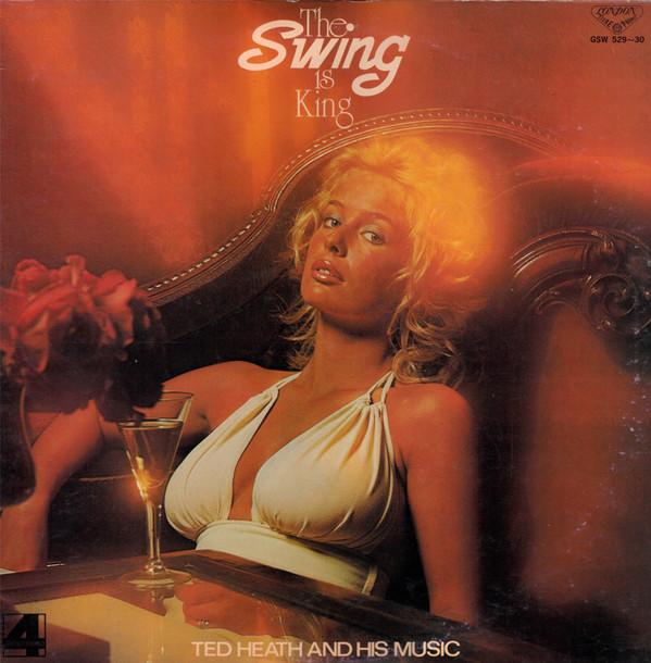 

LP Record TED HEATH - Swing Is King GSW52930 LONDON 1976 Japan Jazz Used