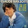 7-tums skiva CLAUDE BARZOTTI Jai Les Bleus DPX842 Disques Desse 1987 Frankrike Pop Begagnad
