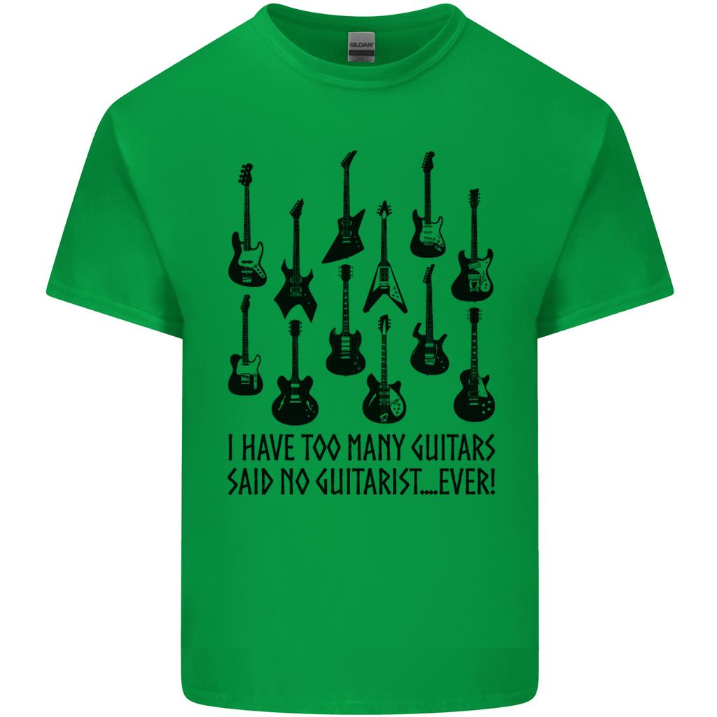 I Have Too Unisexy Guitars Funny Guitarist Unisexs Light Cotton TShirt