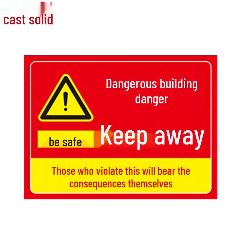 PVC Dangerous Building Warning Sign