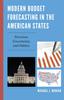 Buch Modern Budget Forecasting In the American States : Precision, Uncertainty, and Politics