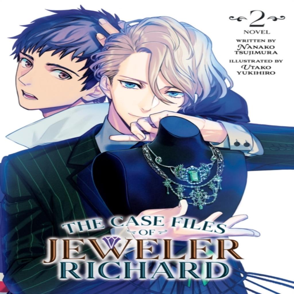 The Case Files of Jeweler Richard Light Novel Vol. 2 by Nanako Tsujimura Paperback Book 9781638587514