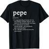 Pepe Definition Funny Noun Cool T-Shirt