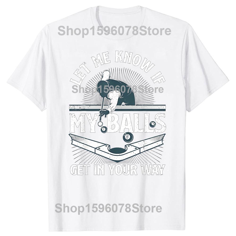 

Funny Billiard Pool Player Graphic Tshirts Men Womens Fashion Casual Tshirt 100 Cotton Loose Oversized T Shirt Summer S