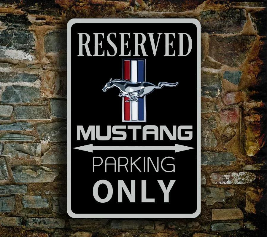 

Модная металлическая табличка Ford Mustang Только для парковки – Знаки Mustang, Значок для гаража, Подарок Mustang, Украшение для гаража 20x30cm（7.8x11.8inch）