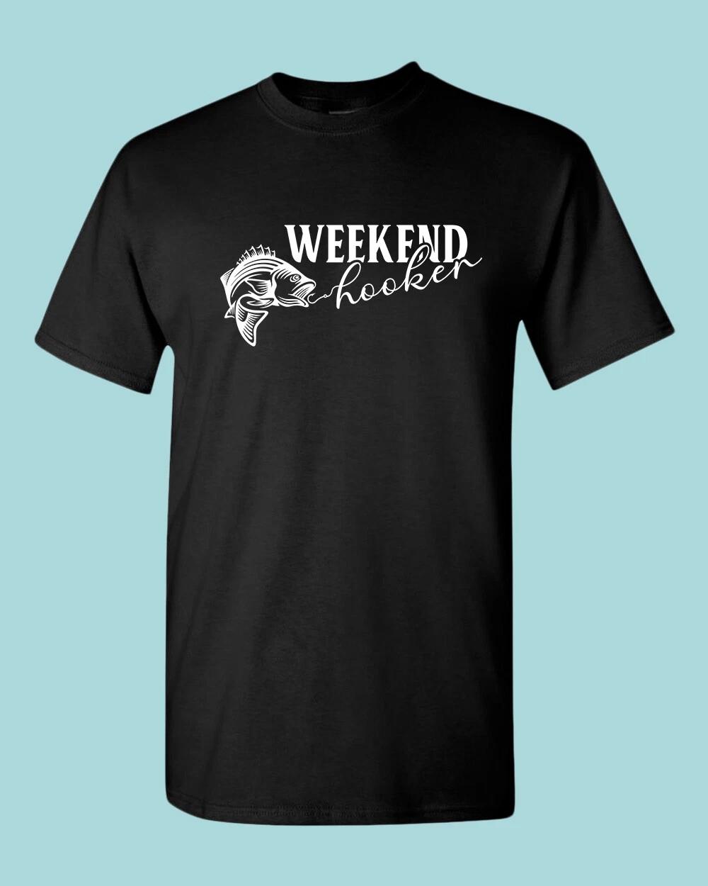 Weekend Hooker fishing T-Shirt, fisher dad tees 3XL