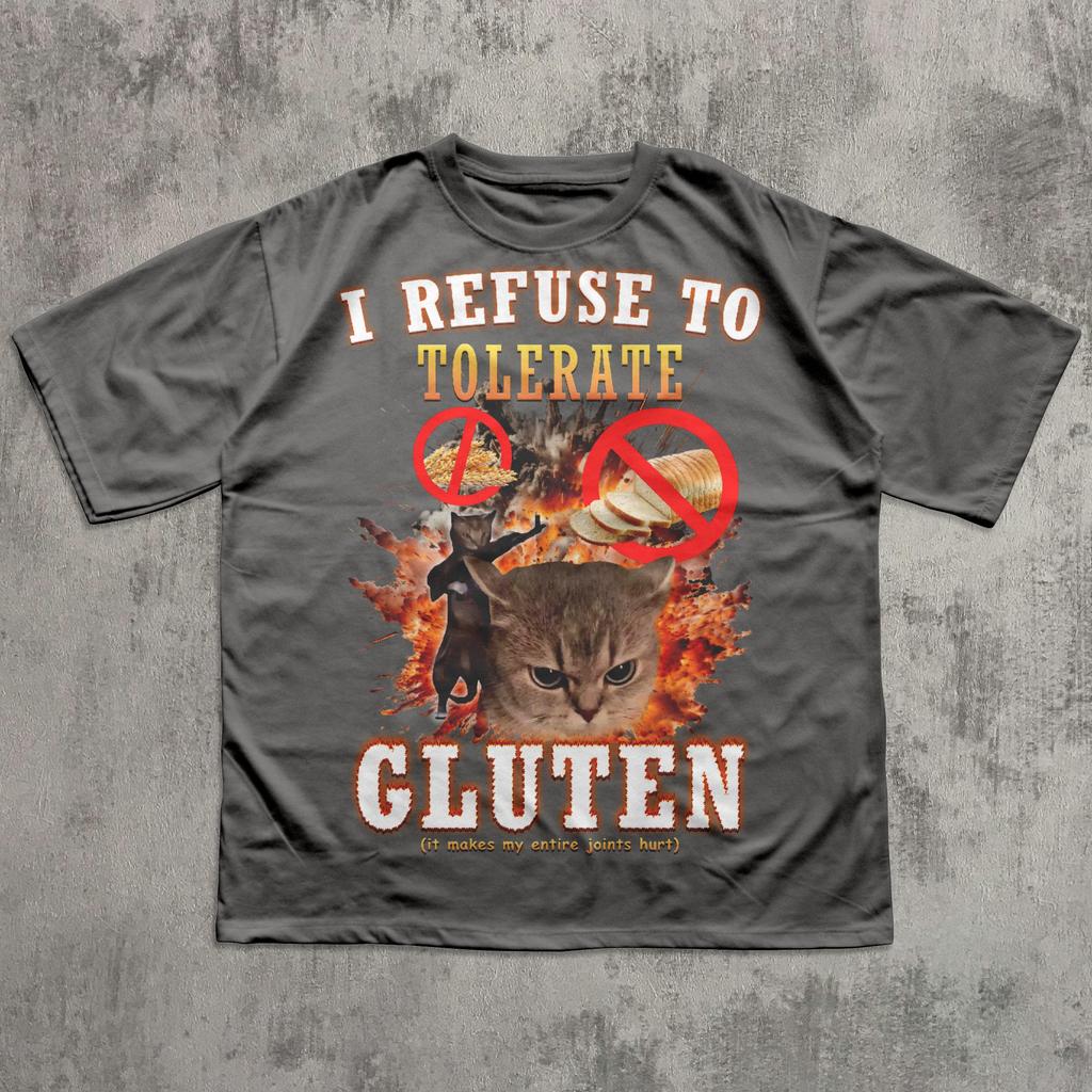 I Refuse to Tolerate Gluten Funny Cat Meme Tee Shirt Gift for Woman and Man Cats Lover Gift Cringe Shirts Oddly Specific Tshirt