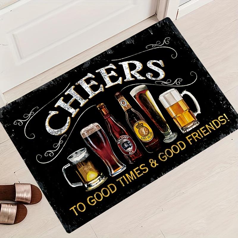 "Cheers To Good Times" Bar Theme Doormat, Polyester Flannel Non-Slip Machine Washable Low Pile Rug for Indoor Home Decor