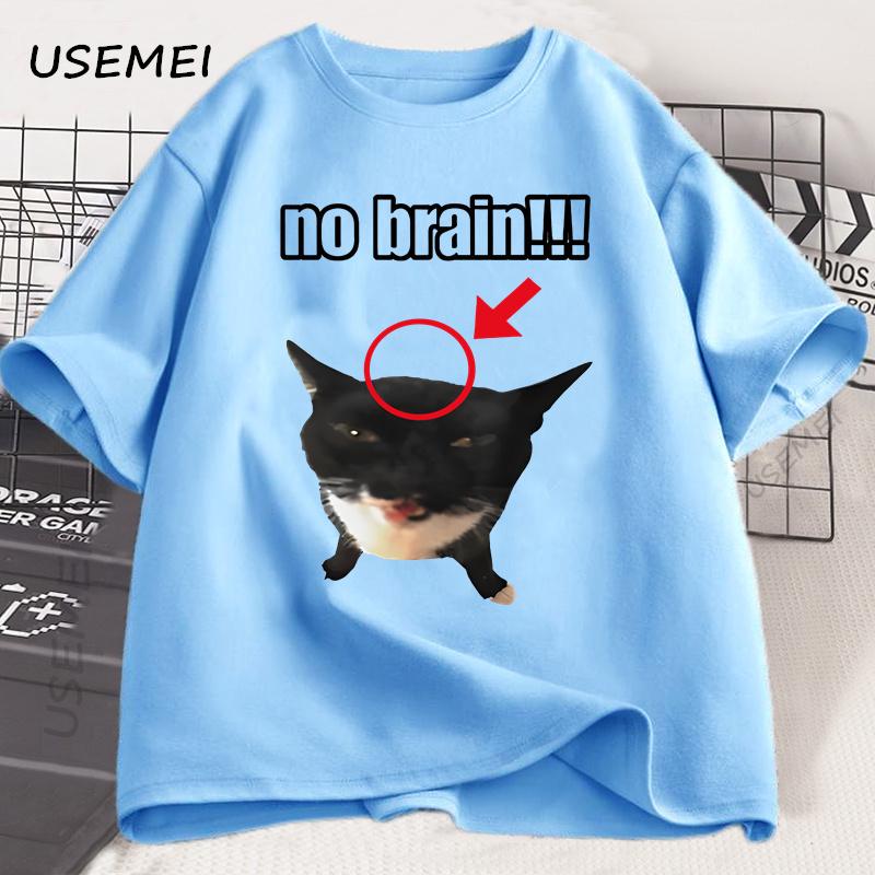 

No Brain Cat T-Shirt Funny Unisex Tee Cat Lovers Joke Humor Cute Kawaii Tshirt Male Casual Short Sleeve Tees Mens Clothing 4XL