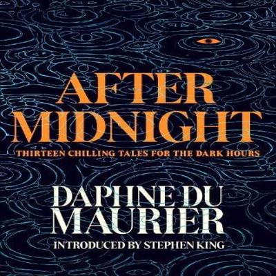 Après Minuit par Daphne du Maurier Livre relié 9780349019543