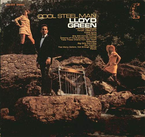 

LP Record LLOYD GREEN - Cool Steel Man CHS1010 Chart Records 1969 US Country Used