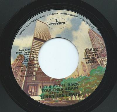 7inch Record JERRY LEE LEWIS - Let's Put It Back Together Again 73822 Mercury 1976 US Rock Used