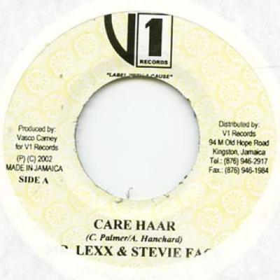 7inch Record MR LEXX (LEXXUS), STEVIE FACE - Care Haar V1 Records 2002 Jamaica Reggae, Ska & Dub