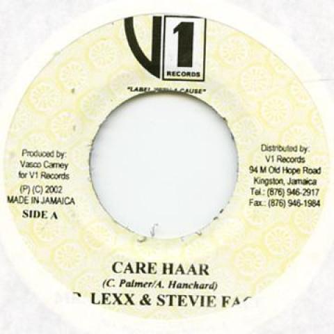 

7inch Record MR LEXX (LEXXUS), STEVIE FACE - Care Haar V1 Records 2002 Jamaica Reggae, Ska & Dub