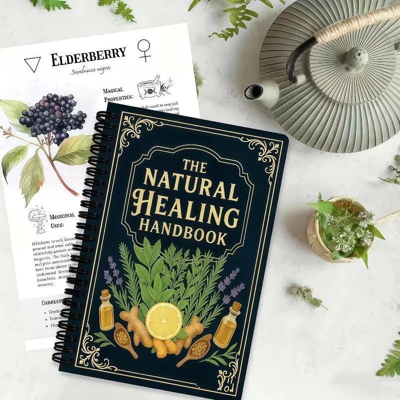 Natural Healing Handbook Spiral Bound Guide With Herbal Remedies And Recipes For Heart Health Blood Sugar Focus Boost