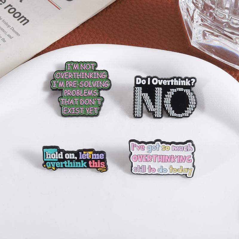 I'm Not Overthinking Ennamel Pin I've Got So Much OVERTHINKING Still To Do Today Mental Health Brooch Lapel Badge Jewelry Gifts