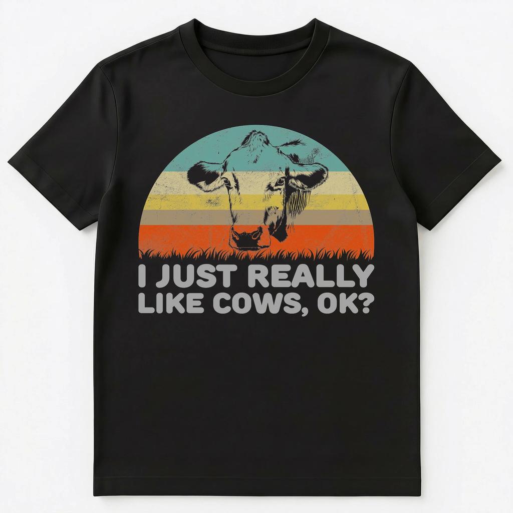 Funny I Just Really Like Cows Ok T Shirt Unisex T-shirt Tops Tees Unisex