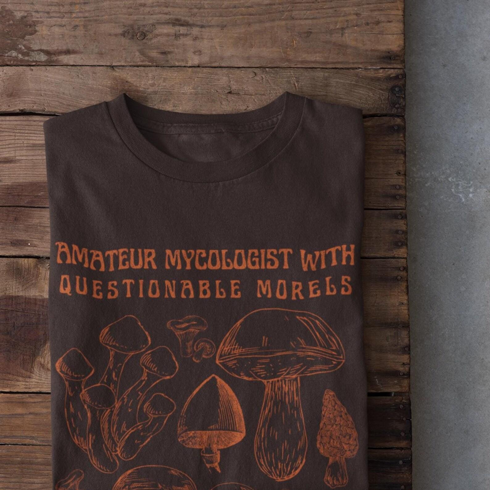 Foraging T Shirt, Mushroom Tshirt, Mushroom Shirt, Mushroom Hunting, Mushroom Hunter T shirt, Funny Mushroom Shirt, Toadstool T Shirt 3XL