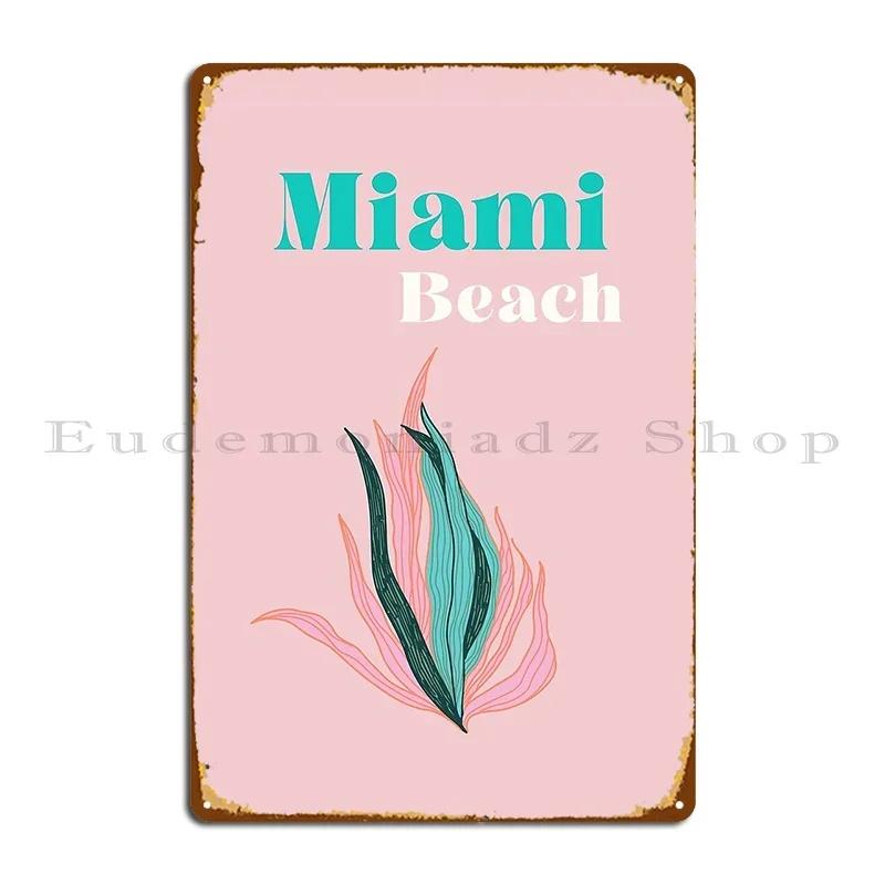 Travel Preppy Poster Miami Beach Miami Fl Florida Metal Sign Iron Wall Decor Pub Cinema Mural Tin Sign Poster 20x30cm（7.8x11.8inch）