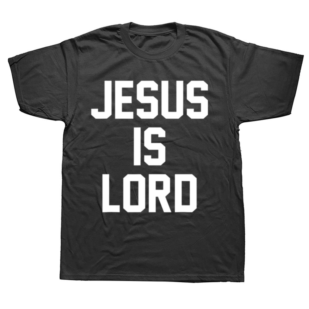 Funny Jesus Is Lord Christian Faith Trust in God Christ Tshirt Men Womens Casual Oversized Tshirts Mens 100 Cotton T Shirt
