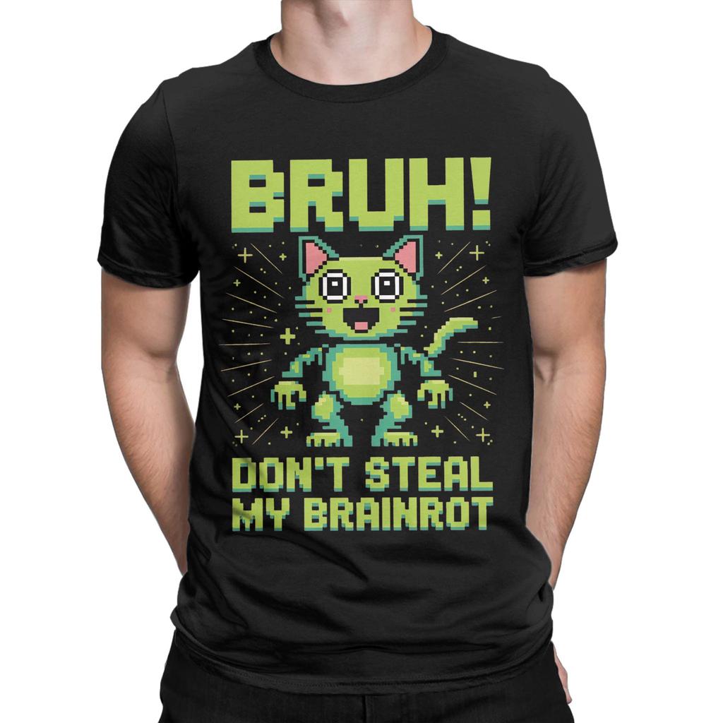 Bruh DonT Steal My OG Brainrots Funny Meme TShirts Men 100 Cotton Tee Shirt Crew Neck Short Sleeve T Shirt Plus Size Tops