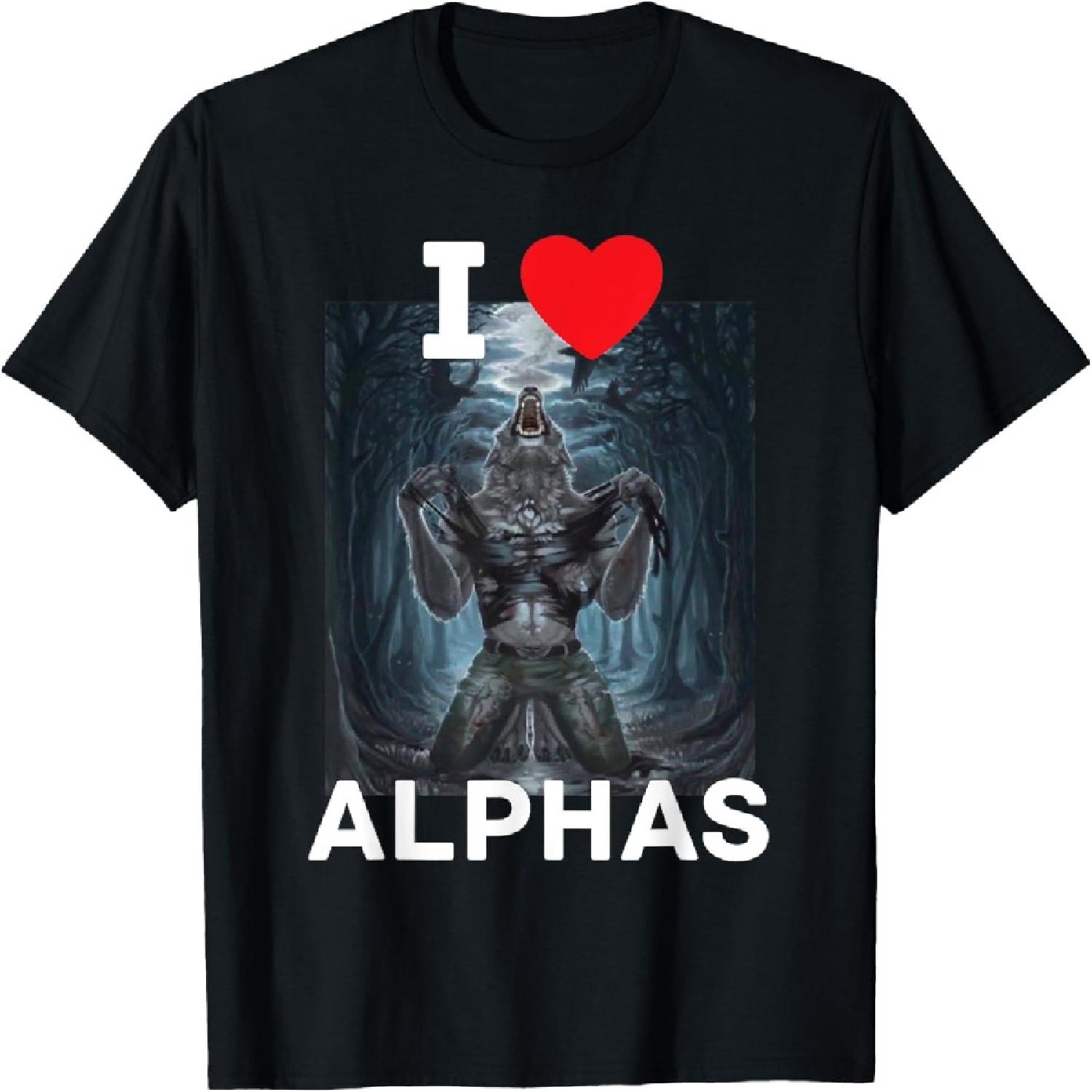 I Heart Alphas Funny Cringe Alpha Werewolf Wolf Meme T-Shirt S