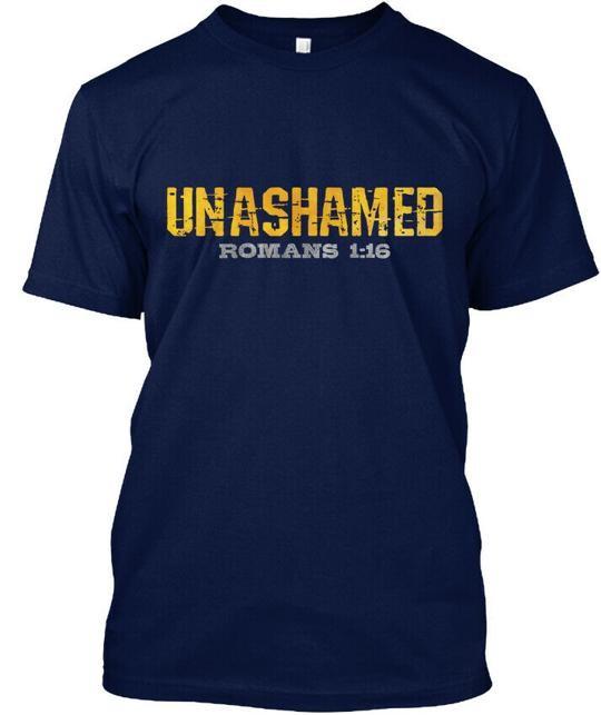Unashamed Romans 116 Tee T-Shirt Size S to 5XL XXL
