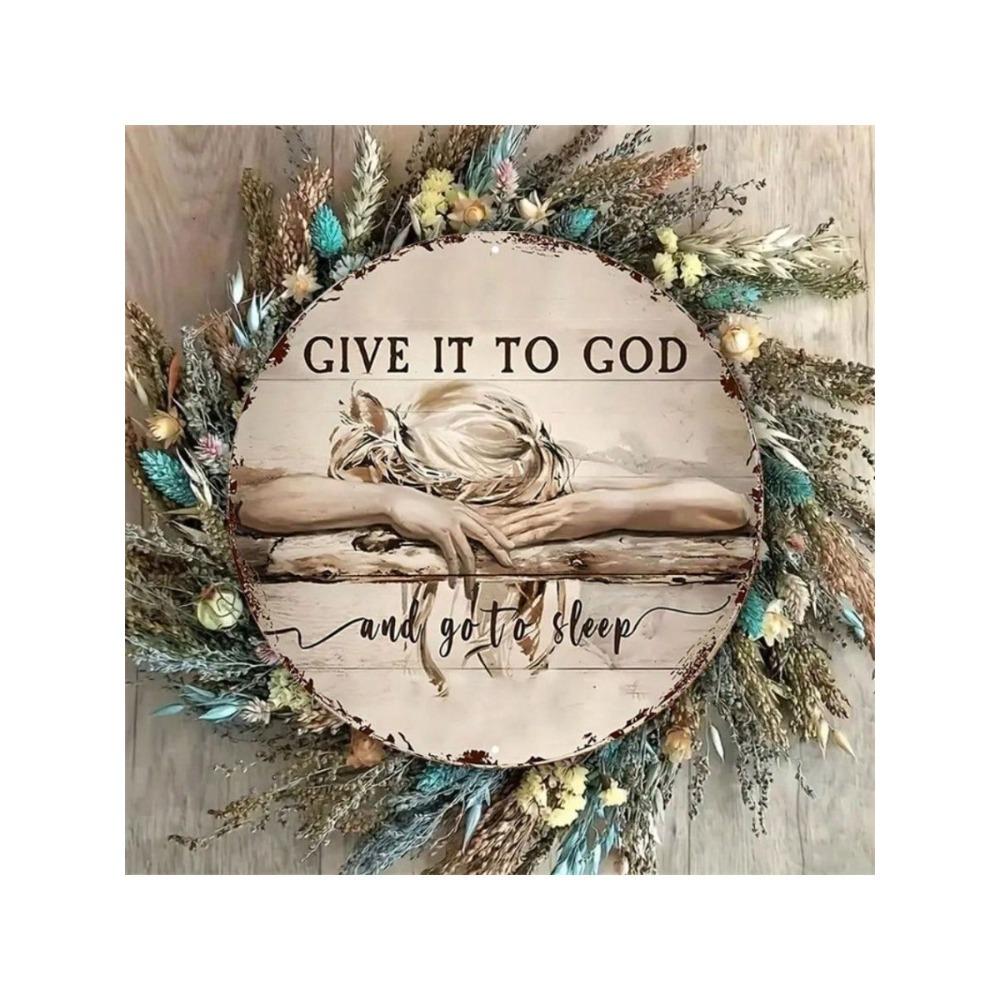 Vintage Metal Wall Art Poster Give It to God and Get Some Sleep Decor for Bedroom Living Room