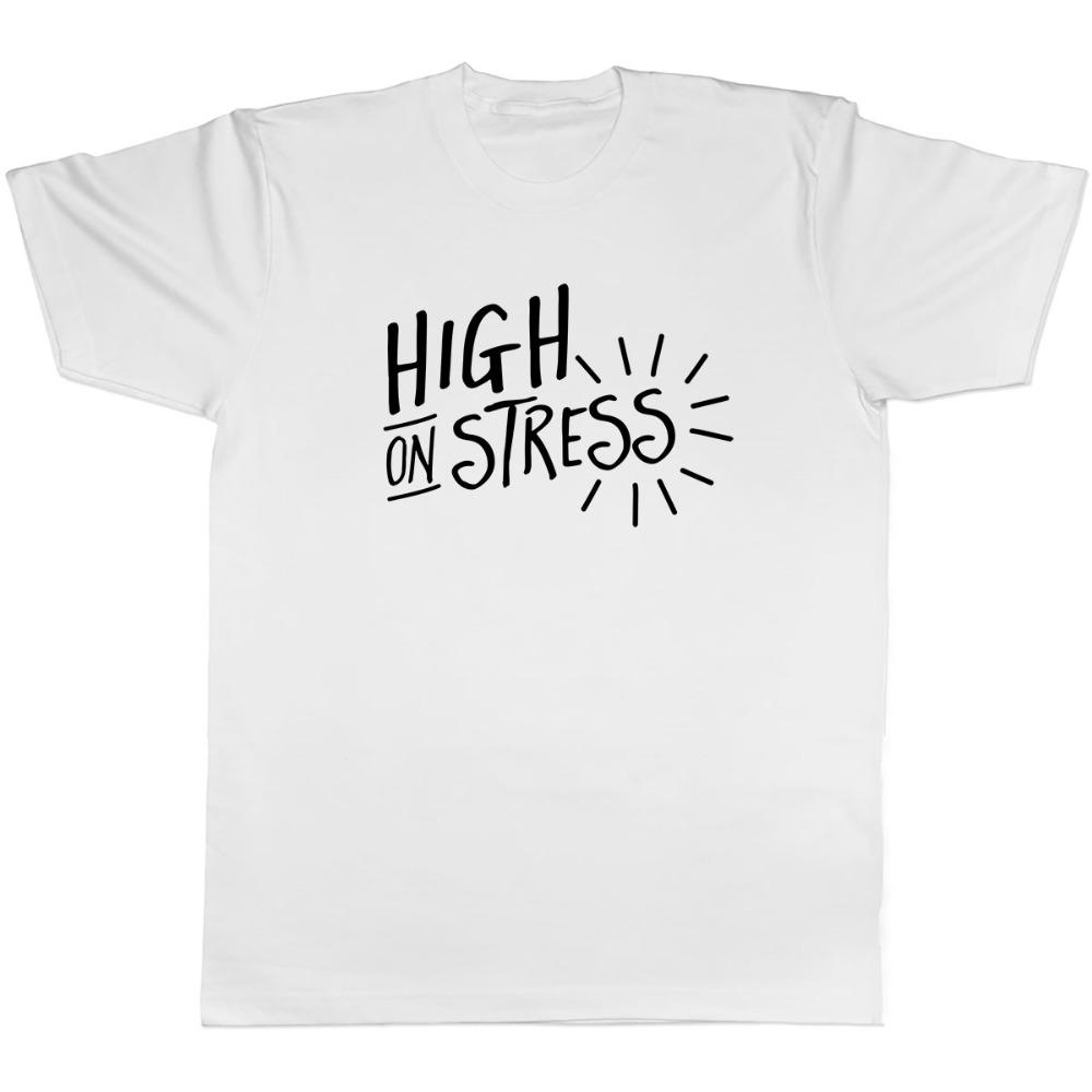 High On Stress Funny Tshirt Unisex Unisex Humor Quote Casual Oversized Short Sleeve Cotton Streetwear Tops
